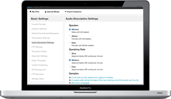 Step two of ordering audio descriptions. Select your audio description settings. You can choose the voice, Michael, Allison, or Katie, as well as the speaking rate. Slow, Medium or Fast.
